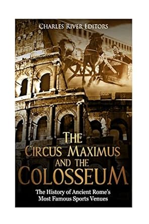 Circus Maximus and the Colosseum