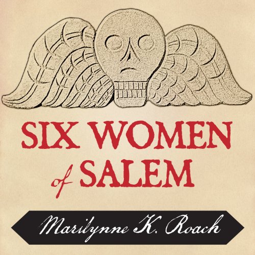 Six Women of Salem