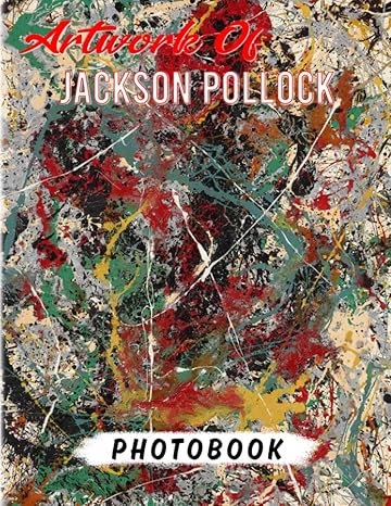 Artwork Of Jackson Pollock Artbook