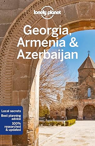 Lonely Planet Georgia, Armenia and Azerbaijan