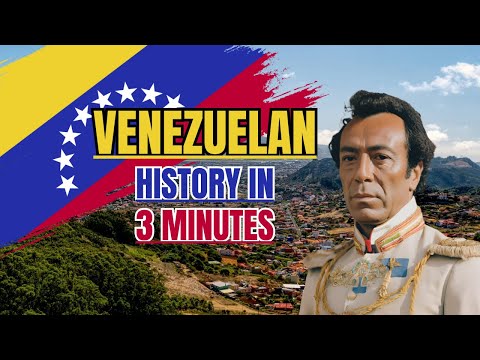 Venezuelan History in 3 Minutes