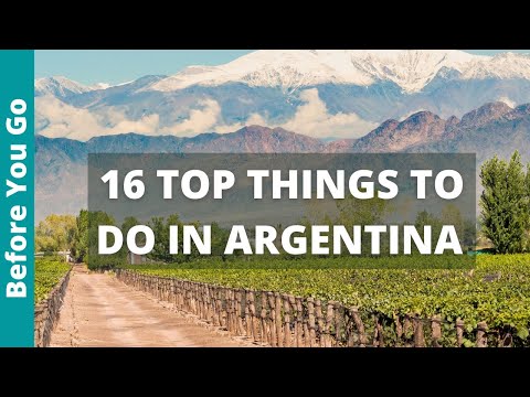 16 BEST Things To Do In ARGENTINA 