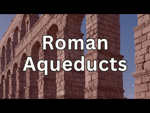 How did Roman Aqueducts work?